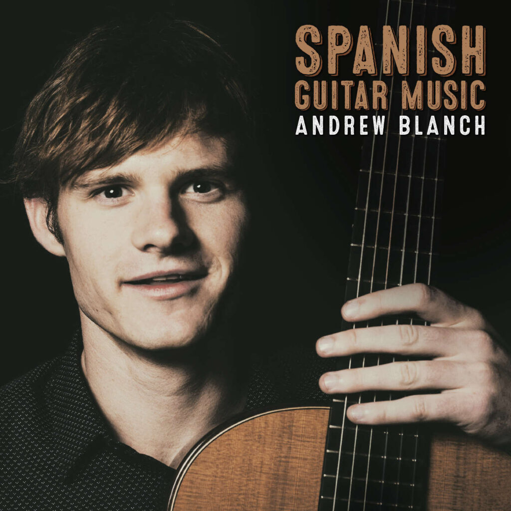 Andrew Blanch, Spanish Guitar Music